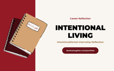 Intentional Living: Internship Reflection