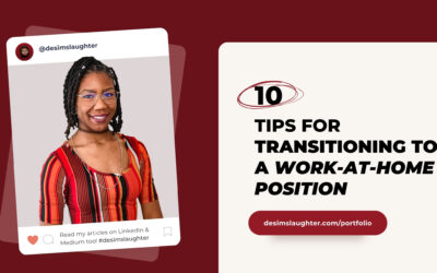 10 Tips for Transitioning to Work At Home